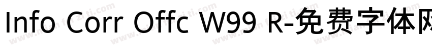 Info Corr Offc W99 R字体转换